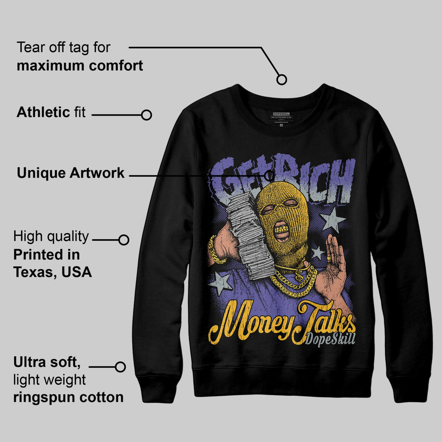 Lakers 4s DopeSkill Sweatshirt Get Rich Graphic