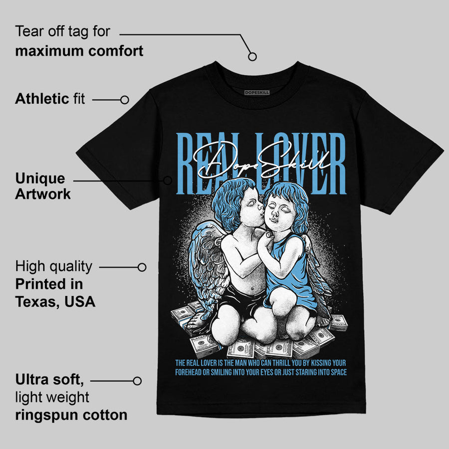 University Blue 14s DopeSkill T-Shirt Real Lover Graphic
