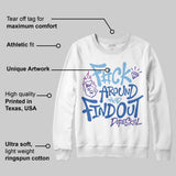 University Blue Collection DopeSkill Sweatshirt F#ck Around And Find Out Graphic
