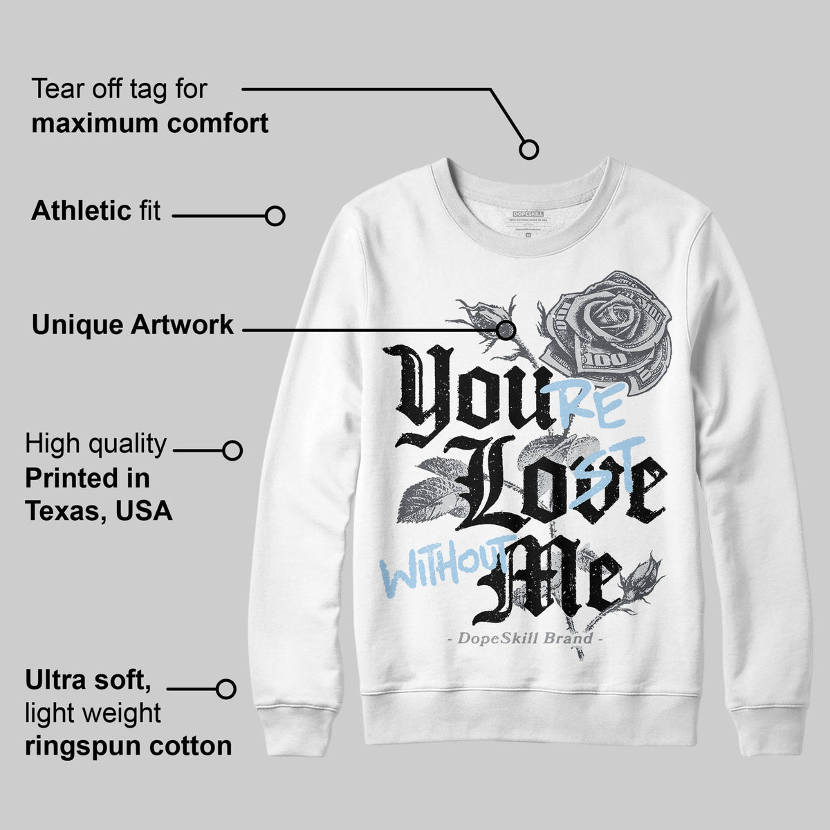 Wolf Grey 5s DopeSkill Sweatshirt You’re Lost Without Me Graphic