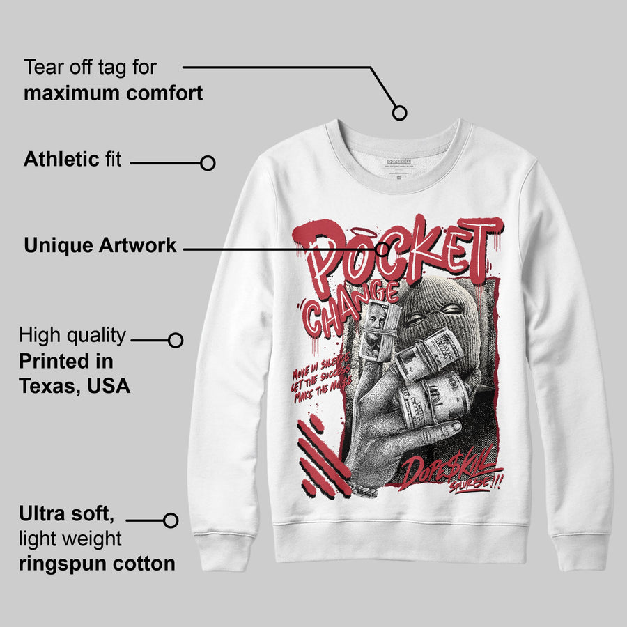 Valentine’s Day 4s DopeSkill Sweatshirt Pocket Change Graphic
