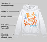 Orange Black White DopeSkill Hoodie Sweatshirt F#ck Around And Find Out Graphic