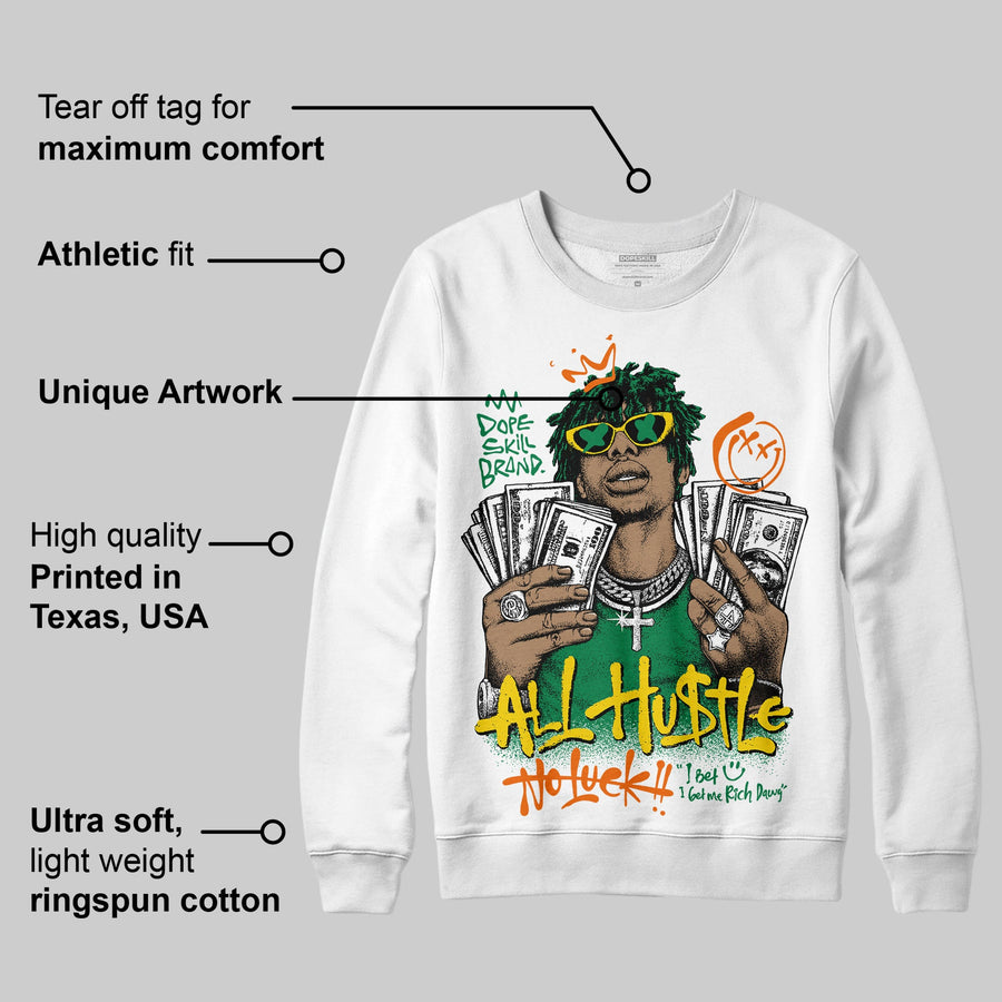 Green 'All Hustle No Luck' DopeSkill Graphic Sweatshirt