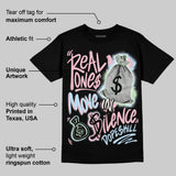 Medium Soft Pink 4s DopeSkill T-Shirt Real Ones Move In Silence Graphic
