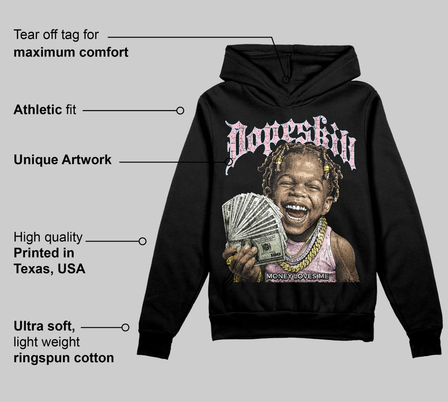 Medium Soft Pink 4s DopeSkill Hoodie Sweatshirt Money Loves Me Graphic