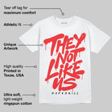 Cherry 11s DopeSkill T-Shirt They Not Like Us Graphic