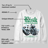 Green 'Risk Is Better Than Regret' DopeSkill Graphic Sweatshirt