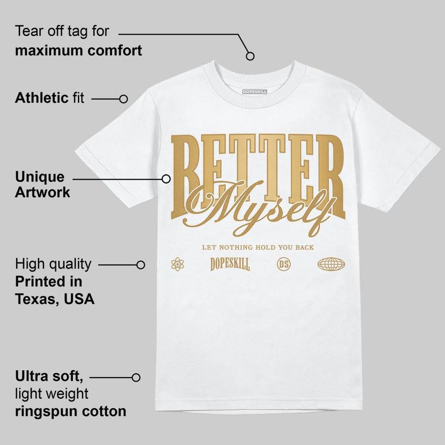 “Mother’s Day” 11s DopeSkill T-Shirt Better Myself Graphic