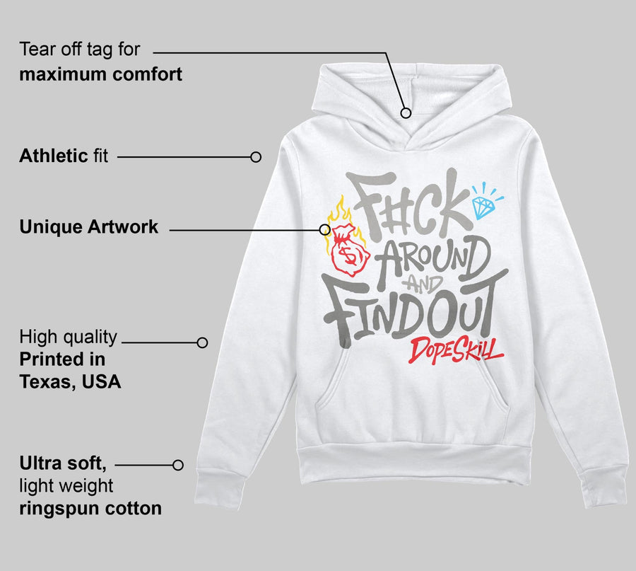 Grey Collection DopeSkill Hoodie Sweatshirt F#ck Around And Find Out Graphic