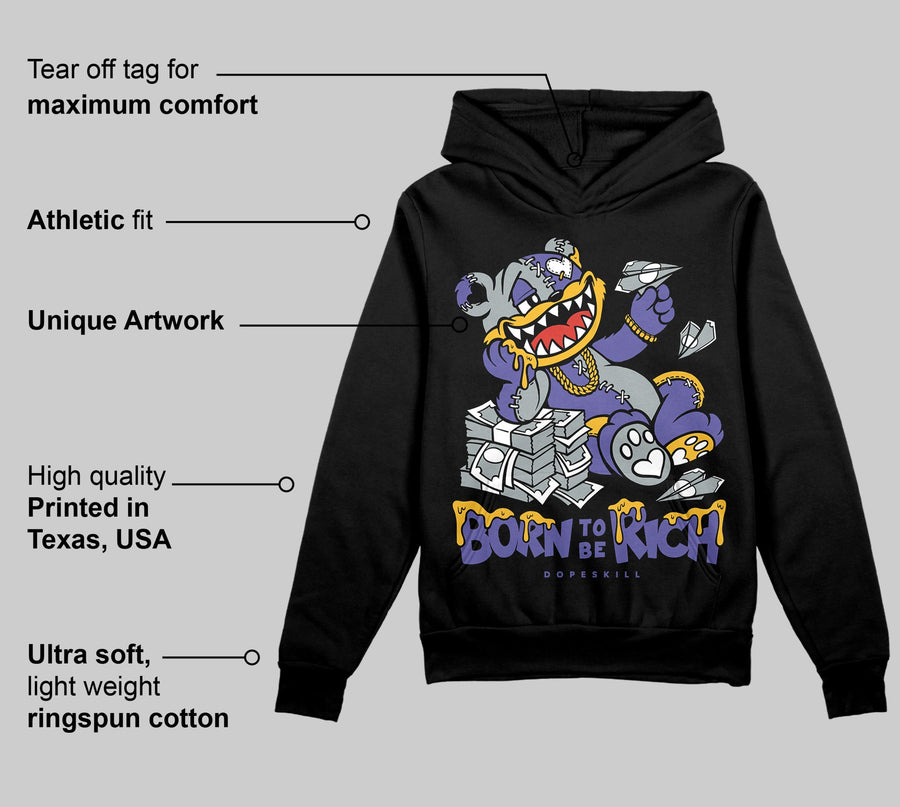 Lakers 4s DopeSkill Hoodie Sweatshirt Born To Be Rich Graphic