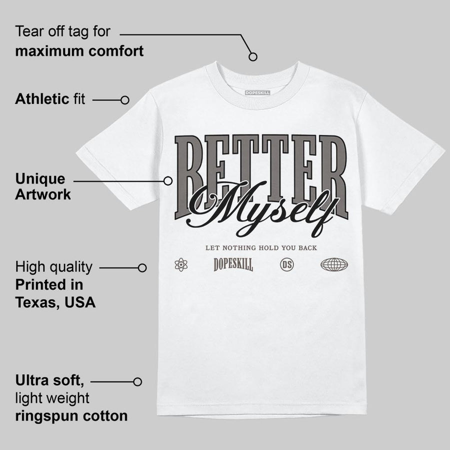Cave Stone 4s DopeSkill T-Shirt Better Myself Graphic