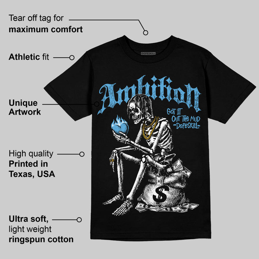 University Blue 14s DopeSkill T-Shirt Ambition Graphic