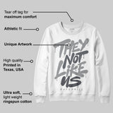 Wolf Grey 5s DopeSkill Sweatshirt They Not Like Us Graphic