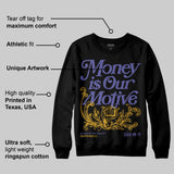 Lakers 4s DopeSkill Sweatshirt Money Is Our Motive Typo Graphic