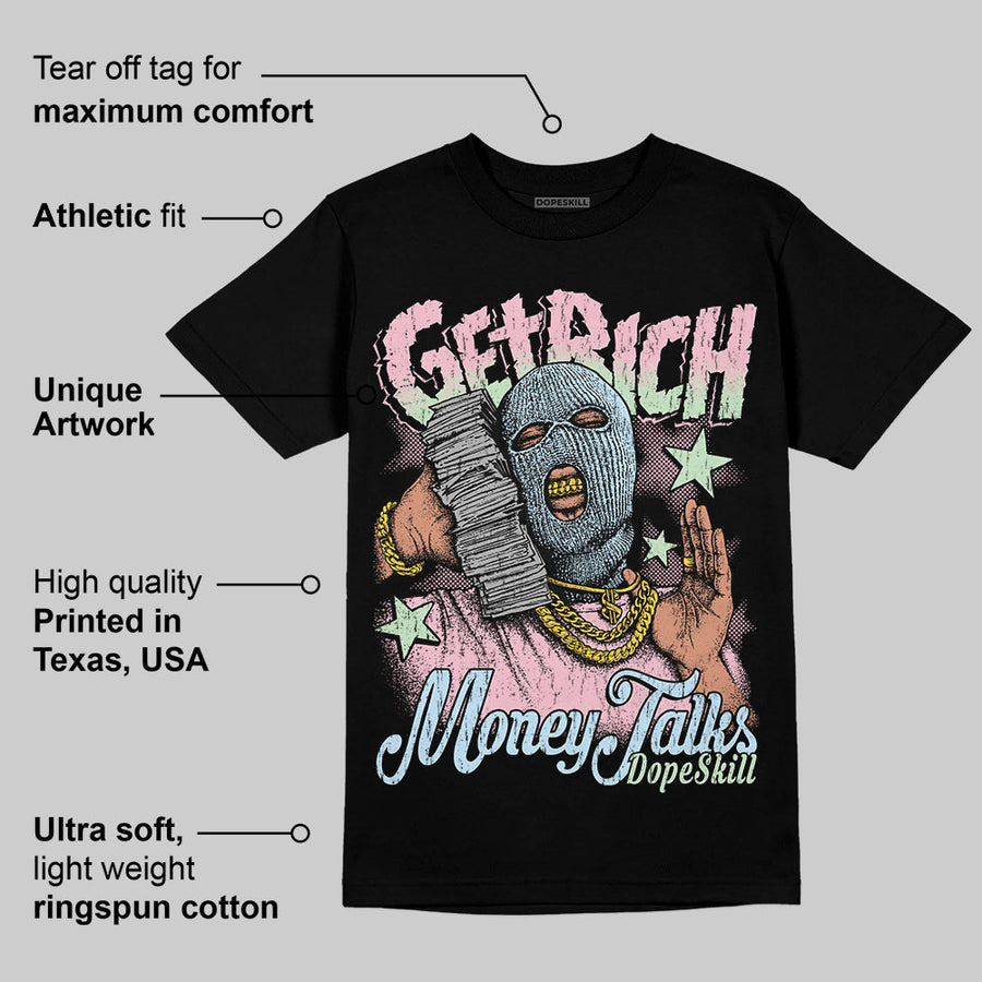 Medium Soft Pink 4s DopeSkill T-Shirt Get Rich Graphic