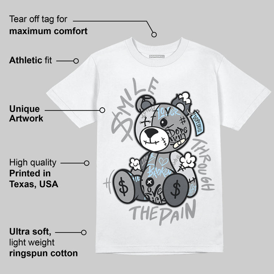 Wolf Grey 5s DopeSkill T-Shirt Smile Through The Pain Graphic