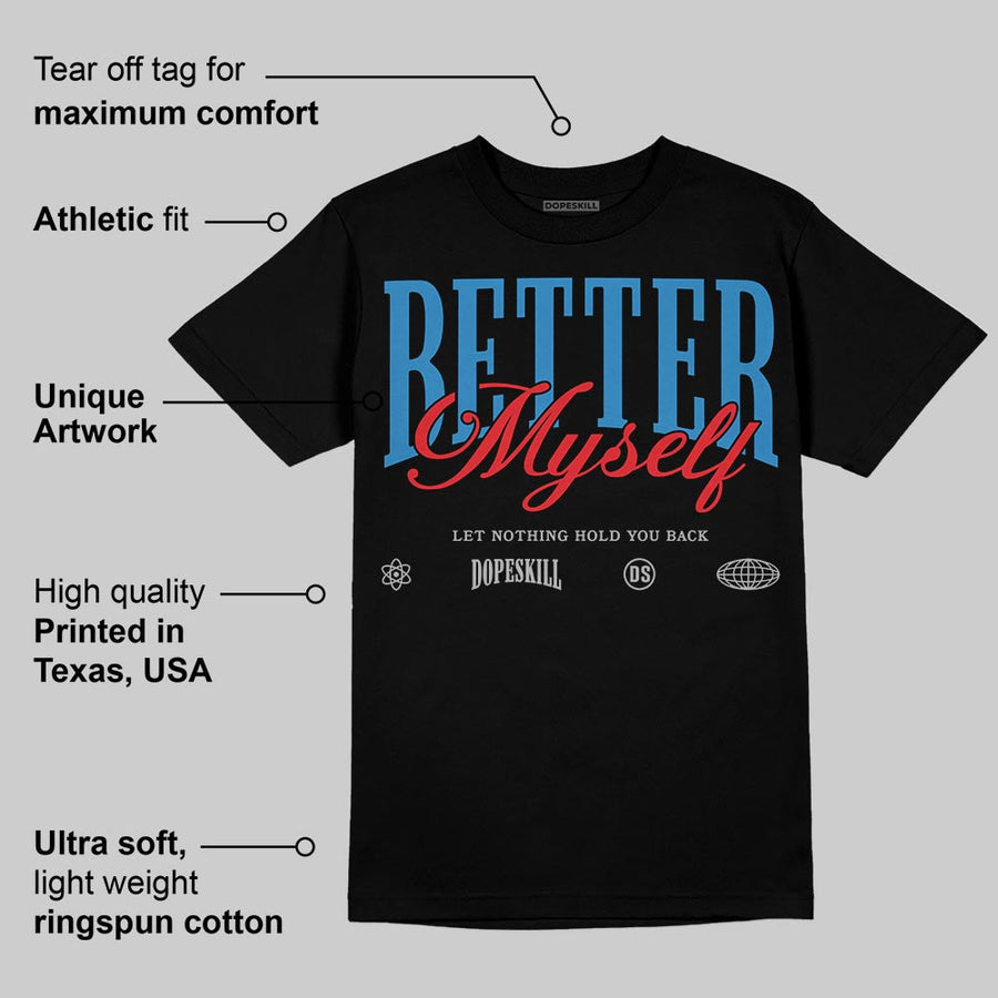 Rare Air 3s DopeSkill T-Shirt Better Myself Graphic