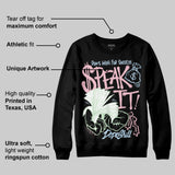Medium Soft Pink 4s DopeSkill Sweatshirt Speak It Graphic