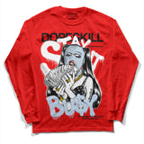 Cherry 11s DopeSkill Varsity Red Long Sleeve T-Shirt Stay It Busy Graphic