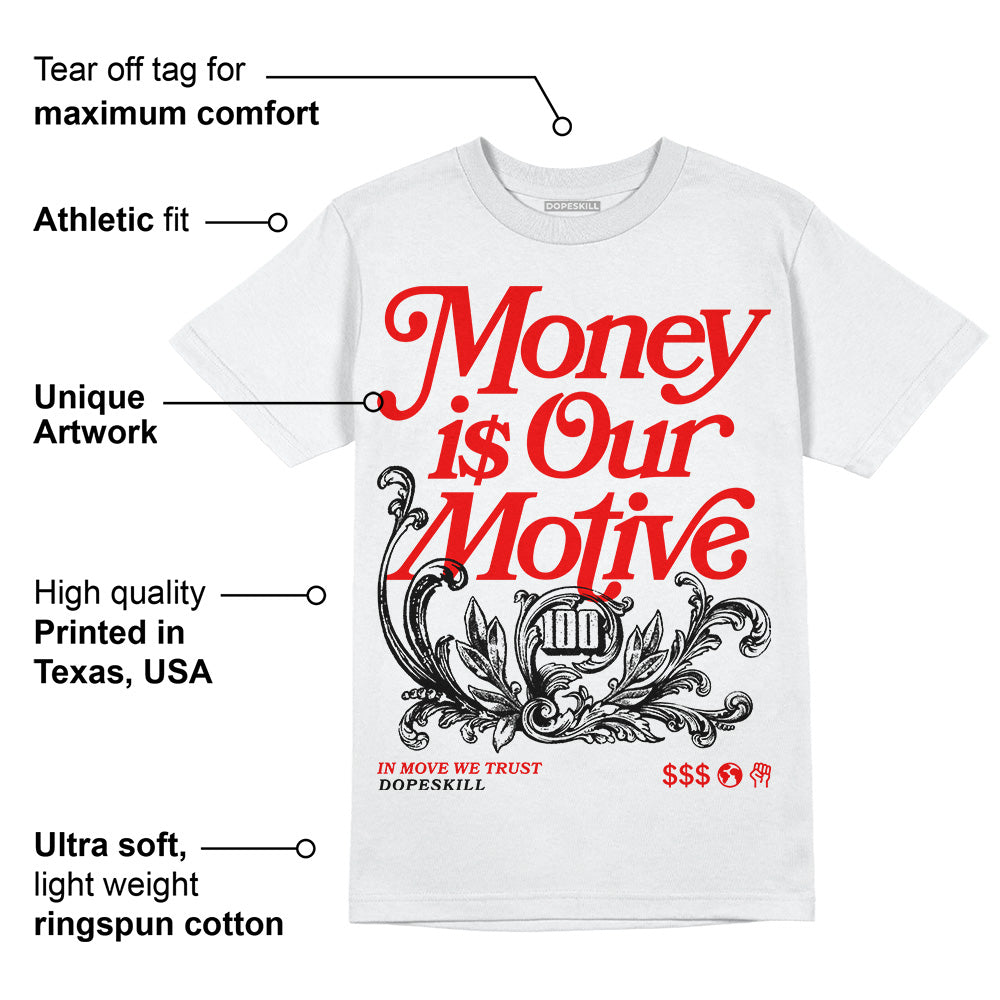 Red Cement 4S DopeSkill T-Shirt Money Is Our Motive Typo Graphic