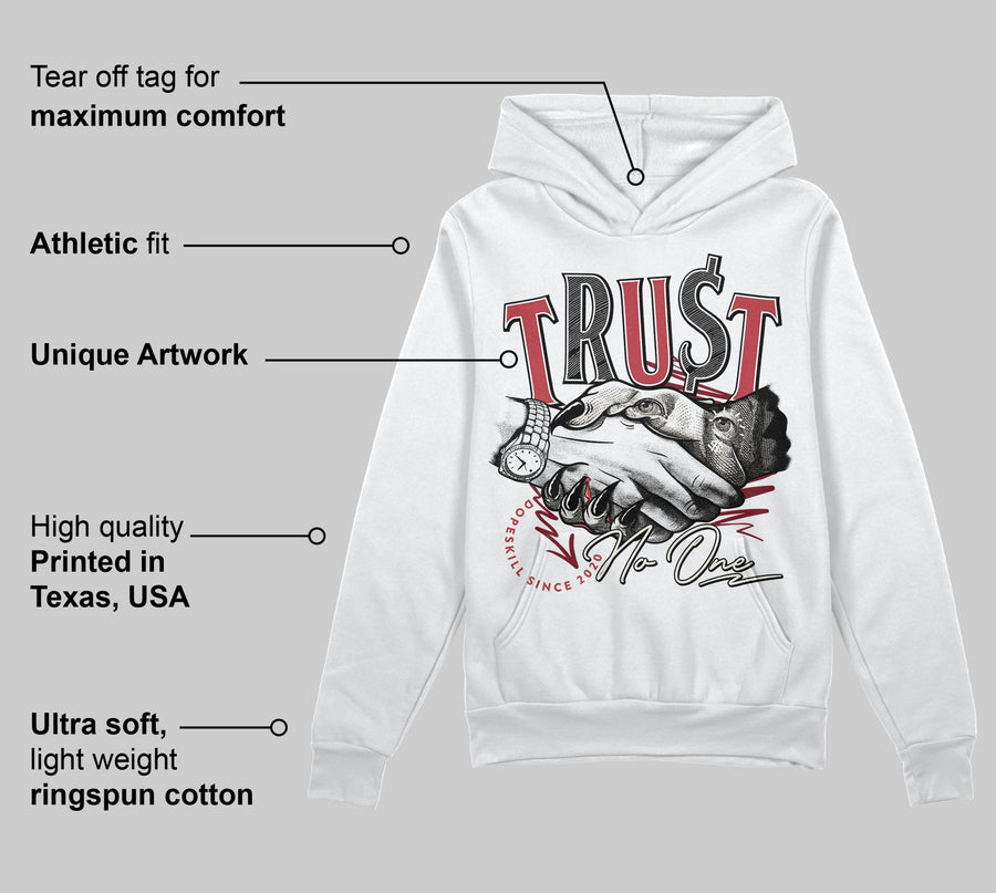 Valentine’s Day 4s DopeSkill Hoodie Sweatshirt Trust No One Graphic