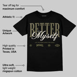 Medium Olive 3s DopeSkill T-Shirt Better Myself Graphic