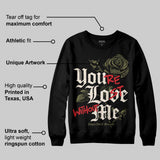 Medium Olive 3s DopeSkill Sweatshirt You’re Lost Without Me Graphic