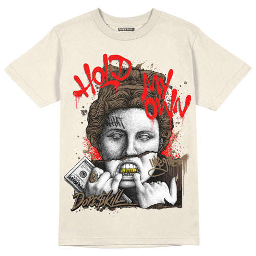 AJ 1 Low OG “Reverse Mocha” DopeSkill Sail T-shirt Hold My Own Graphic