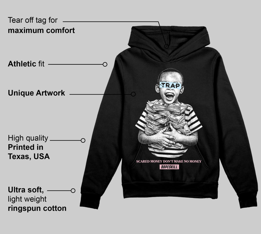 Medium Soft Pink 4s DopeSkill Hoodie Sweatshirt Scared Money Don't Make No Money Graphic
