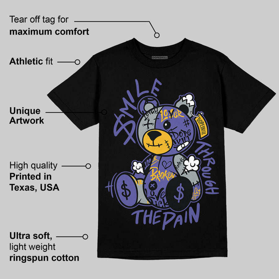 Lakers 4s DopeSkill T-Shirt Smile Through The Pain Graphic