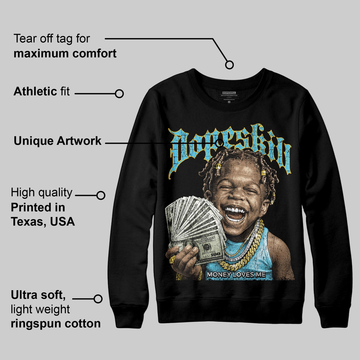 Gamma 11s DopeSkill Sweatshirt Money Loves Me Graphic