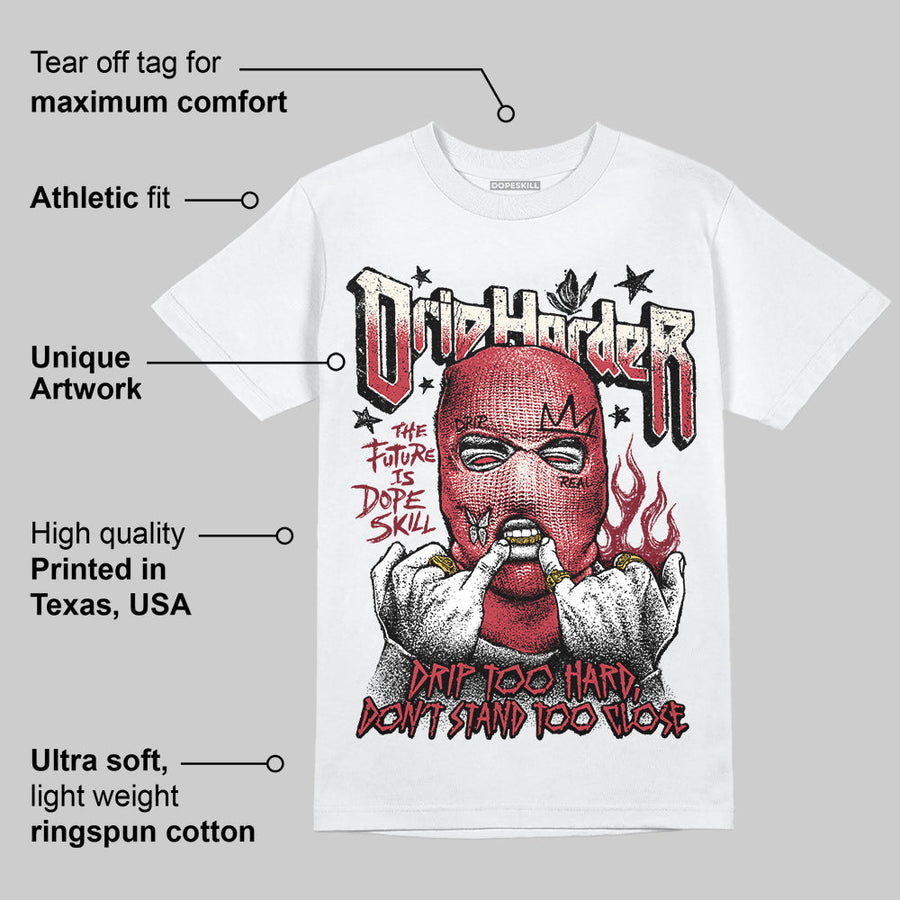 Valentine’s Day 4s DopeSkill T-Shirt Drip Harder Graphic
