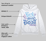 University Blue Collection DopeSkill Hoodie Sweatshirt F#ck Around And Find Out Graphic