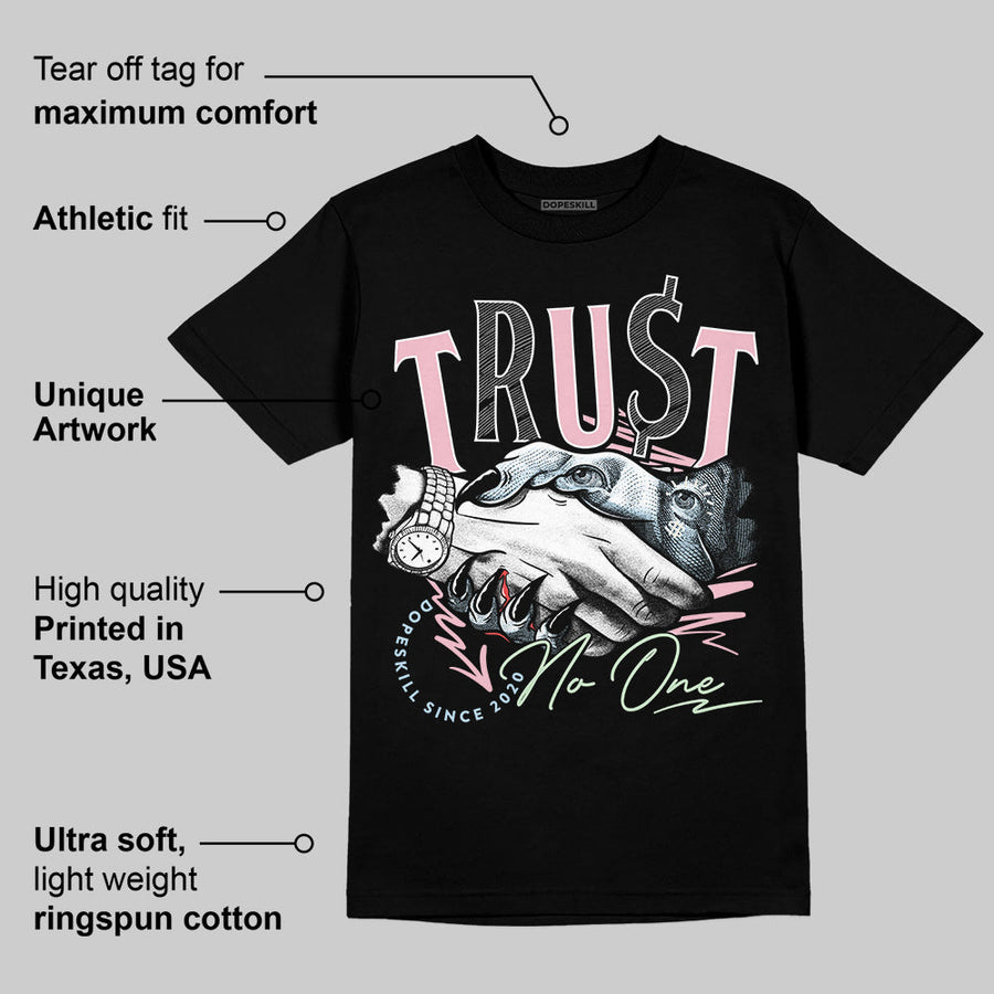 Medium Soft Pink 4s DopeSkill Sweatshirt Trust No One Graphic