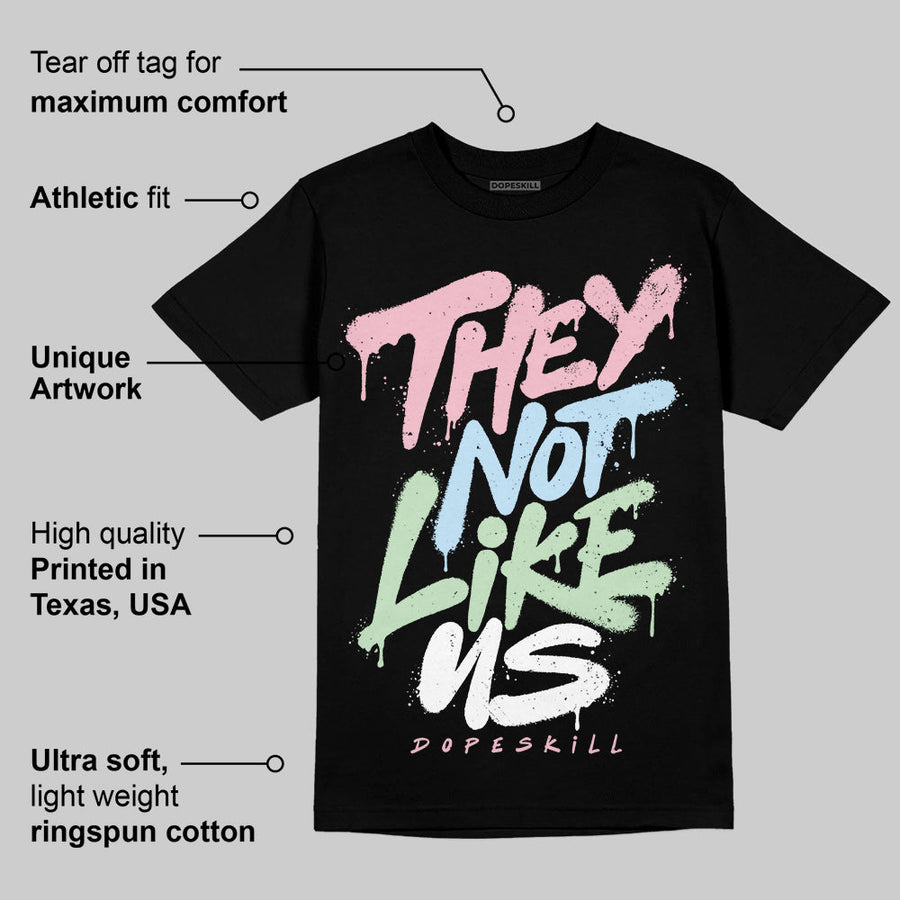 Medium Soft Pink 4s DopeSkill T-Shirt They Not Like Us Graphic