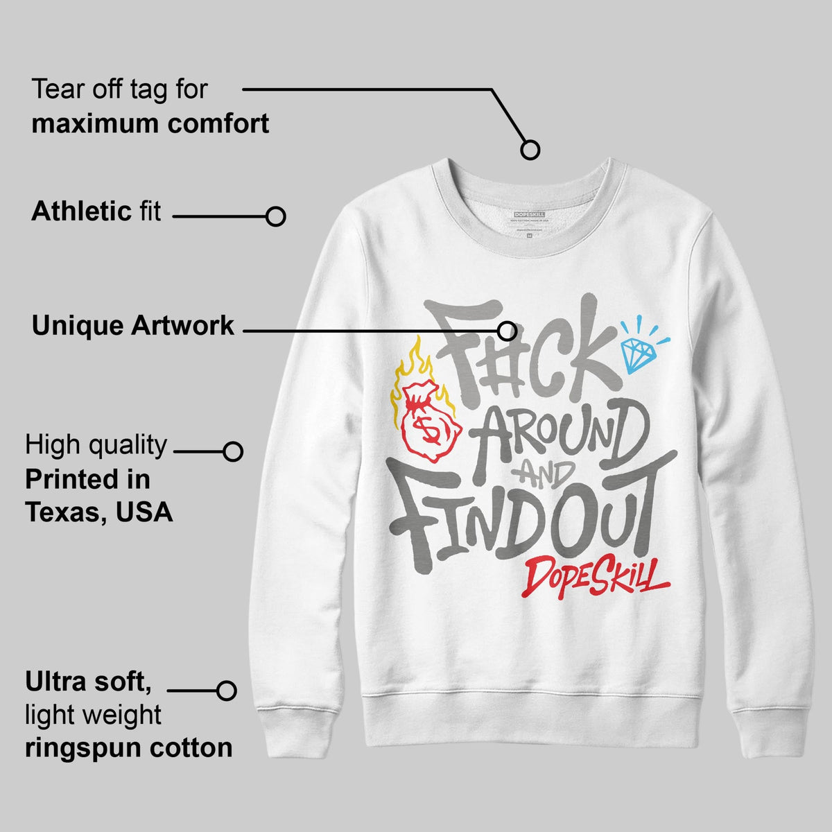 Grey Collection DopeSkill Sweatshirt F#ck Around And Find Out Graphic