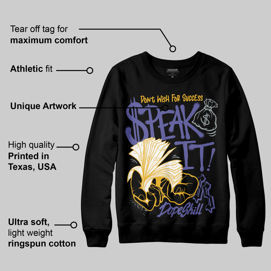 Lakers 4s DopeSkill Sweatshirt Speak It Graphic