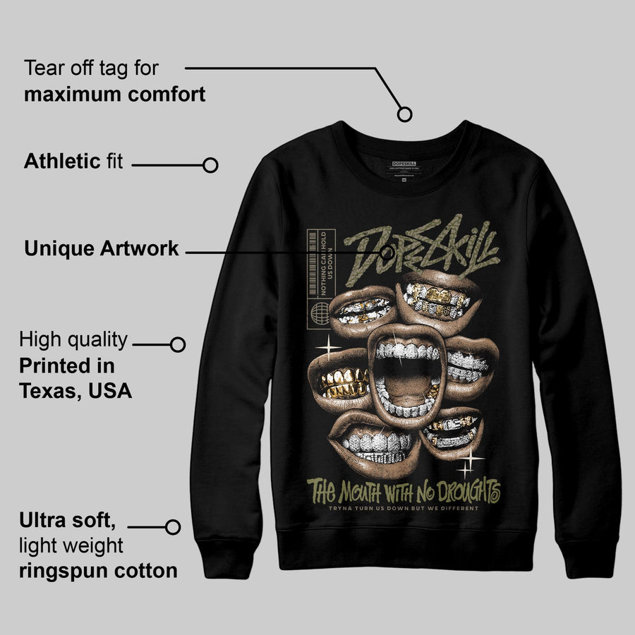 Medium Olive 3s DopeSkill Sweatshirt The Mouth With No Droughts Graphic