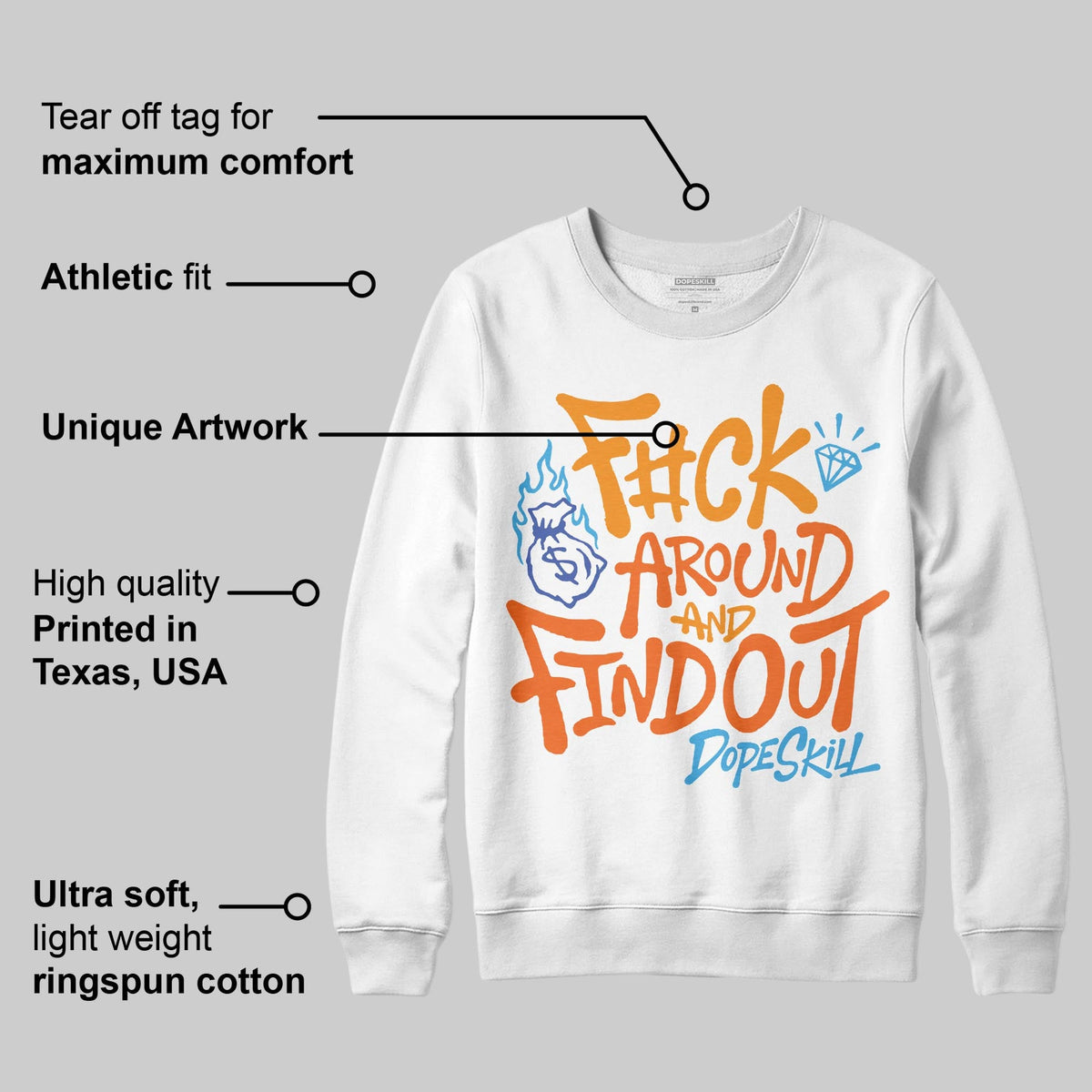 Orange Black White DopeSkill Sweatshirt F#ck Around And Find Out Graphic
