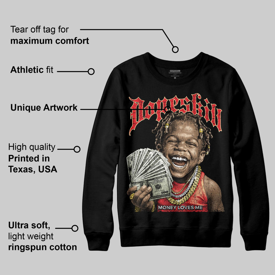 Black/White 'Money Loves Me' DopeSkill Graphic Sweatshirt