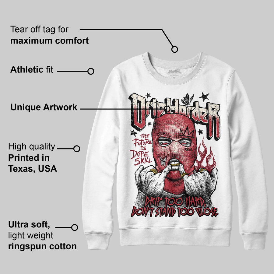 Valentine’s Day 4s DopeSkill Sweatshirt Drip Harder Graphic