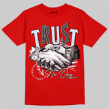 Cherry 11s DopeSkill Varsity Red T-shirt Trust No One Graphic