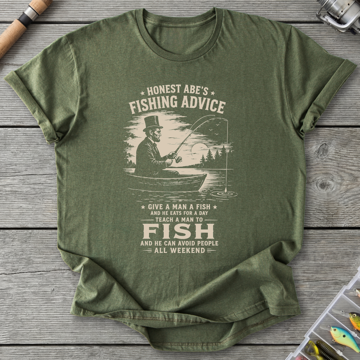 Abe Lincoln Fishing Advice T-Shirt