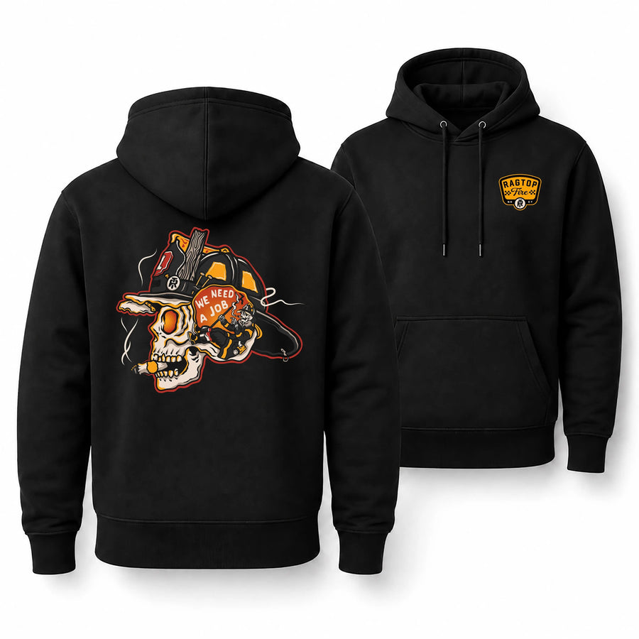 [MADE IN US] We Need A Job Firefighter Hoodie, Skull Firefighter Helmet Graphic Pullover, Gift For Firemen First Responders And Firehouse Crew Classic Cotton
