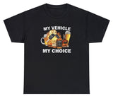 My Vehicle My Choice V2 Tee