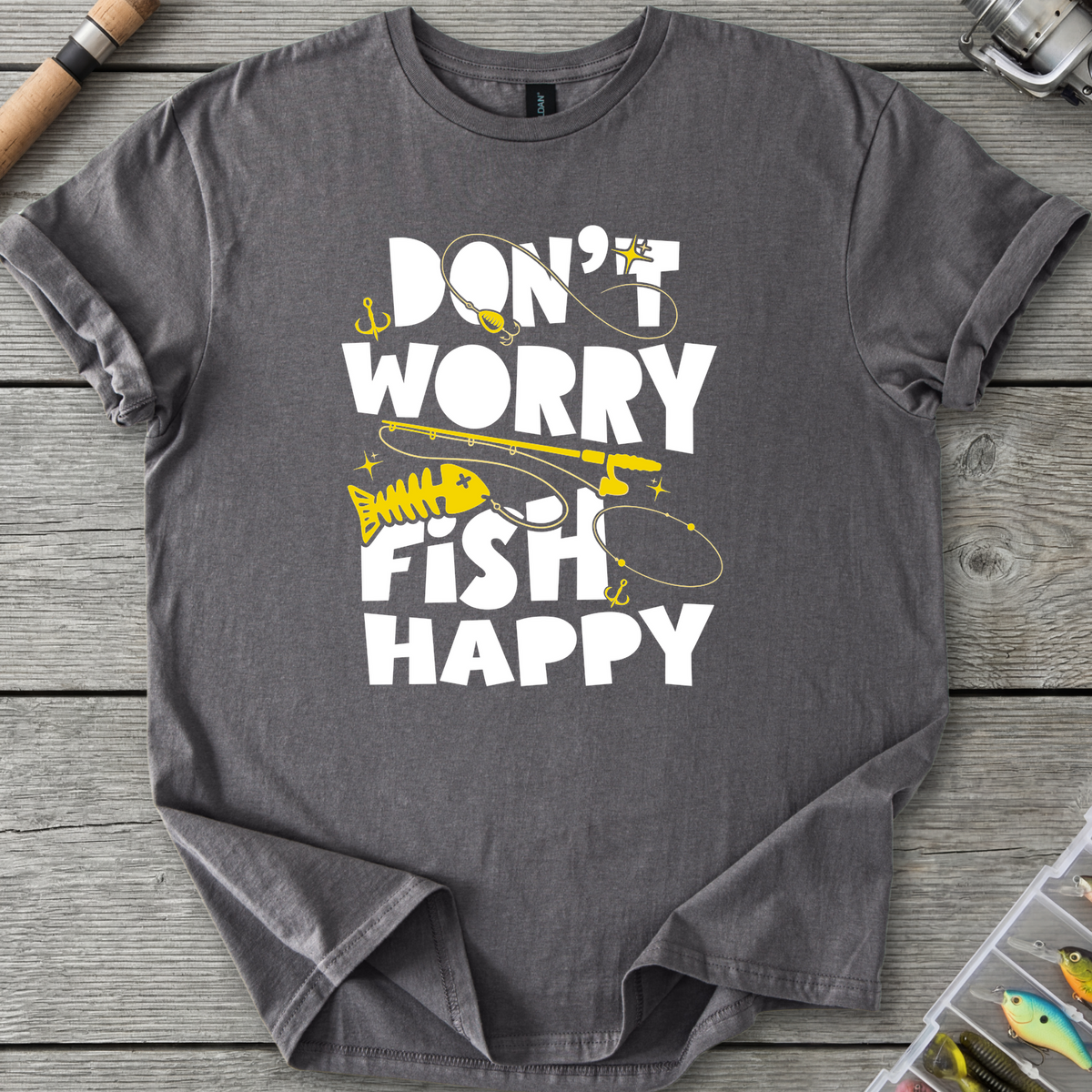 Don't Worry Fish Happy T-Shirt