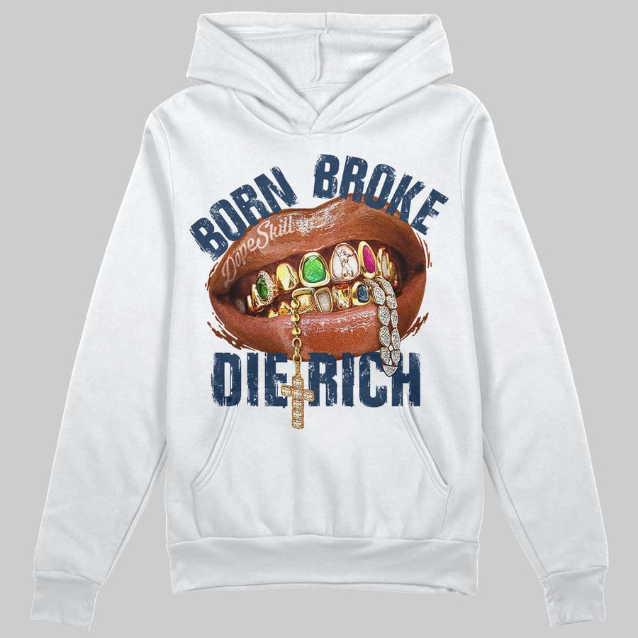 Flint 13s DopeSkill Hoodie Sweatshirt Born Broke Die Rich Graphic