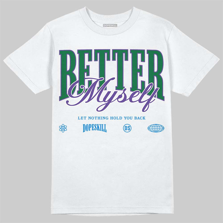 Bucks 12s DopeSkill T-Shirt Better Myself Graphic