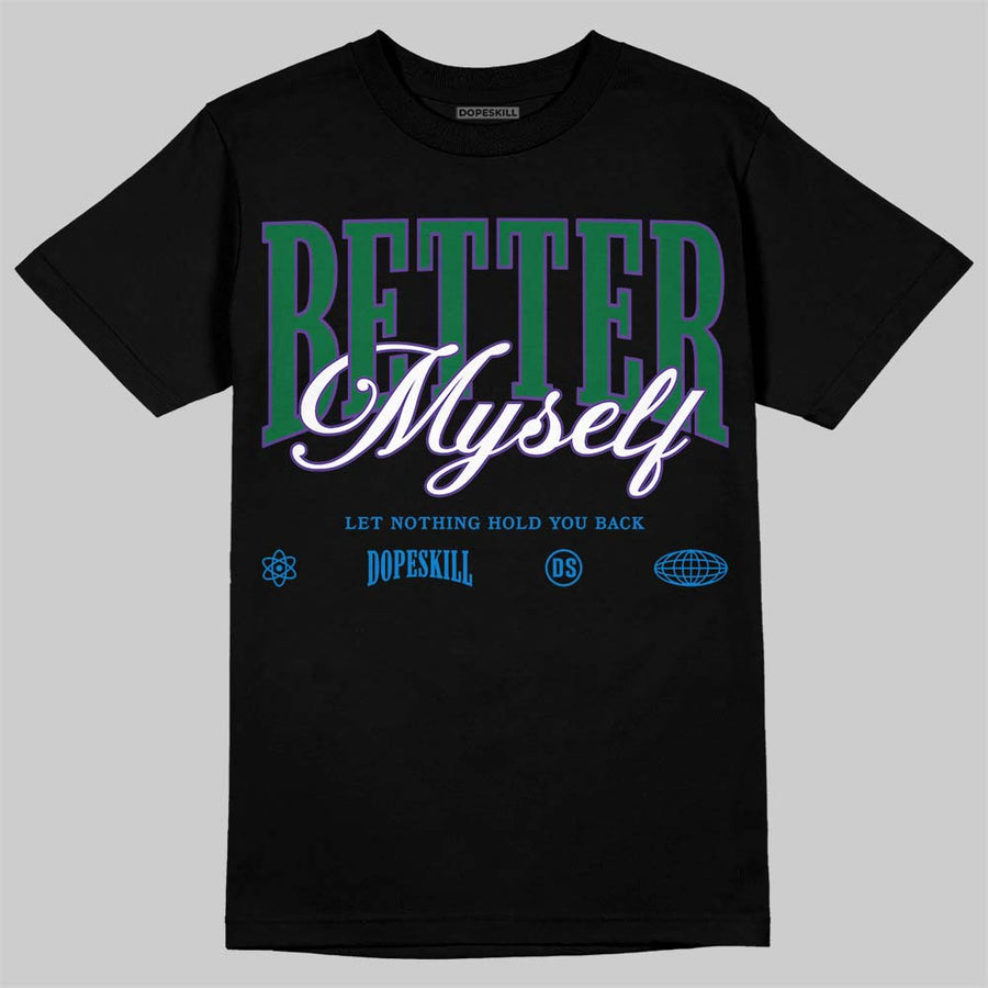 Bucks 12s DopeSkill T-Shirt Better Myself Graphic