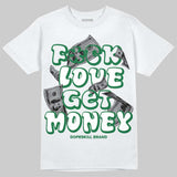Bucks 12s DopeSkill T-Shirt F#ck Love Get Money Graphic